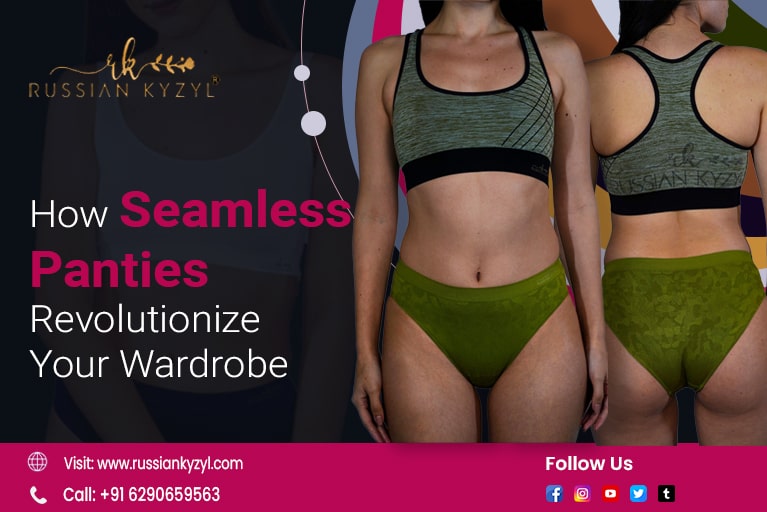How Seamless Panties Revolutionise Your Wardrobe