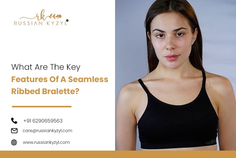 What Are The Key Features Of A Seamless Ribbed Bralette?