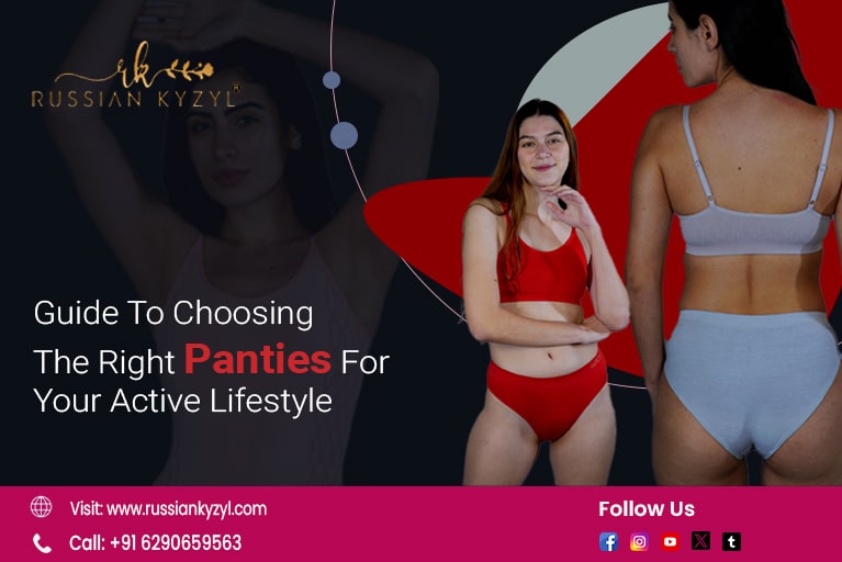 Guide To Choosing The Right Panties For Your Active Lifestyle