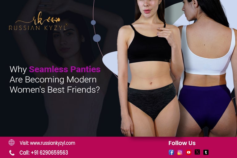 Why Seamless Panties Are Becoming Modern Women’s Best Friends?