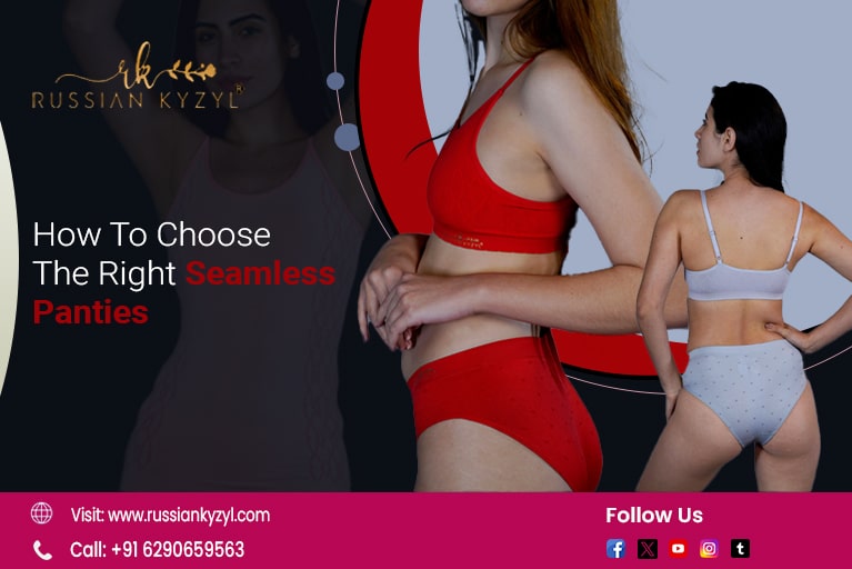 How To Choose The Right Seamless Panties