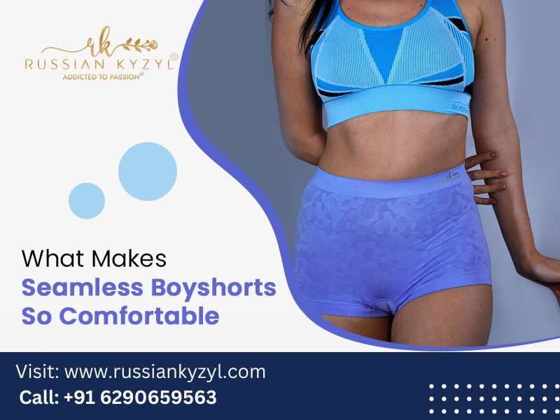 What Makes Seamless Boyshorts So Comfortable