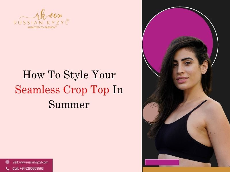 How To Style Your Seamless Crop Top In Summer
